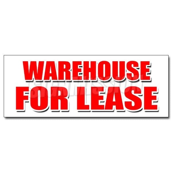 Safety Sign, 48 in Height, Vinyl, 18 in Length, Warehouse For Lease